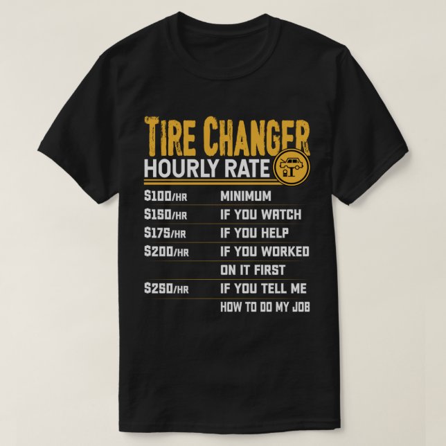Camiseta Tarifa por Hora de Técnico de Neumáticos (Diseño del anverso)