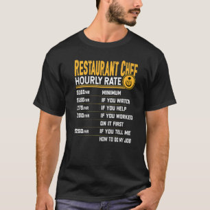 Camiseta Tarifa por hora del chef de restaurante Cocinero d