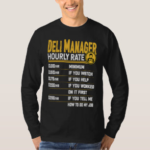Camiseta Tarifa por hora del gerente de Deli Gerente dire