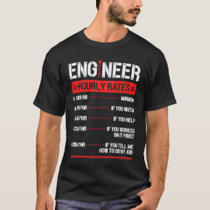 Camiseta Tarifa por hora del ingeniero de ingeniería mecáni