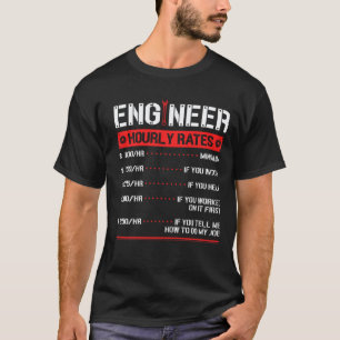Camiseta Tarifa por hora del ingeniero Ingeniería Mecánica
