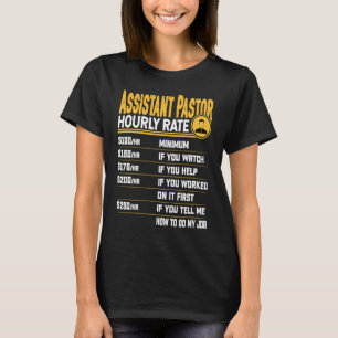 Camiseta Tarifa por hora del pastor asistente Clero de la i