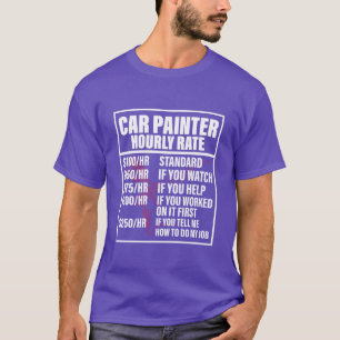 Camiseta Tarifa por hora del pintor de automóviles técnico 
