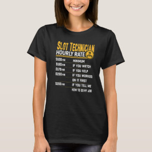 Camiseta Tarifa por hora del técnico de máquinas tragamoned