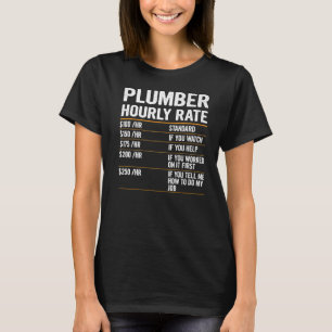 Camiseta Tarifas De Trabajo Tasa De Horario De Plomo Para E