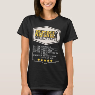 Camiseta Tarifas por hora de árbitro Árbitro divertido