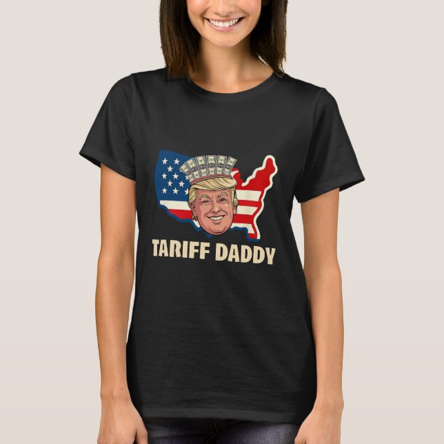 Camiseta Tariff Daddy Funny Trump (Anverso)