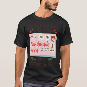 Camiseta Tarjeta de amor Creando tarjeta hecha a mano Hobby