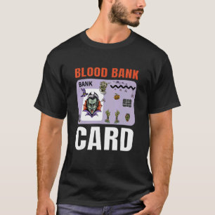 Camiseta Tarjeta de banco de sangre Vampiro de Halloween