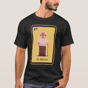 Camiseta Tarjeta de bingo tradicional mexicana El Abuelo