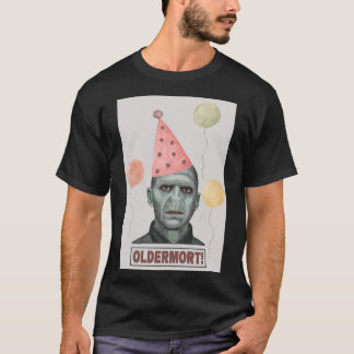 Camiseta tarjeta de cumpleaños de oldermort, cumpleaños de