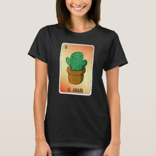 Camiseta Tarjetas de bingo de jerga jerga mexicana EL Aguad