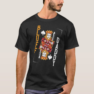 Camiseta Tarjetas de póker Papá Padre Vintage King Bluff Pa