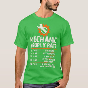Camiseta Tasas de mano de obra divertida mecánica por hora 