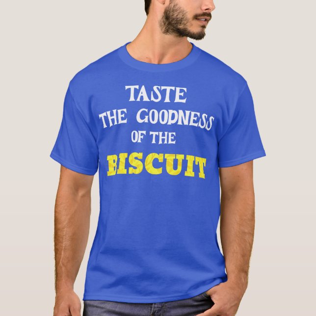 CAMISETA TASTE OF THE BISCUIT (Anverso)
