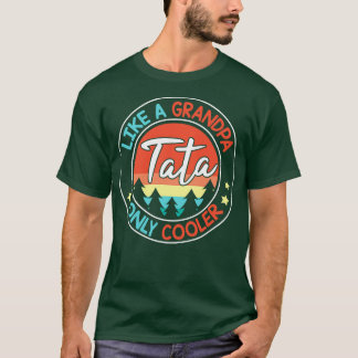 Camiseta Tata Como Un Abuelo Sólo Coloso Feliz Me Hus F