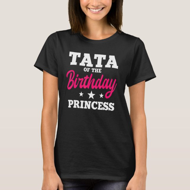 Camiseta Tata De La Princesa De Cumpleaños Fiesta Bday Cele (Anverso)