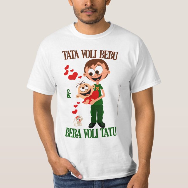 Camiseta Tata Voli Bebu (el papá ama al bebé) Bela (blanco) (Anverso)
