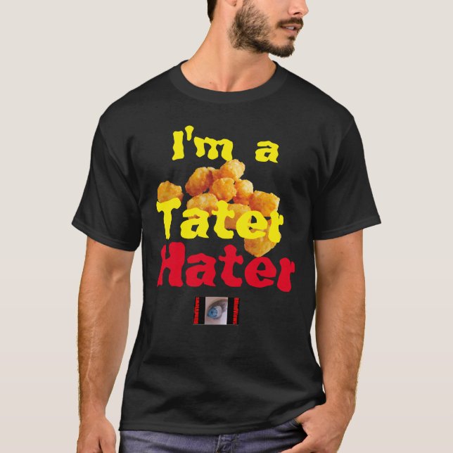 Camiseta Tater Hater (Anverso)