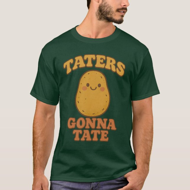CAMISETA TATERS GONNA TATE (Anverso)