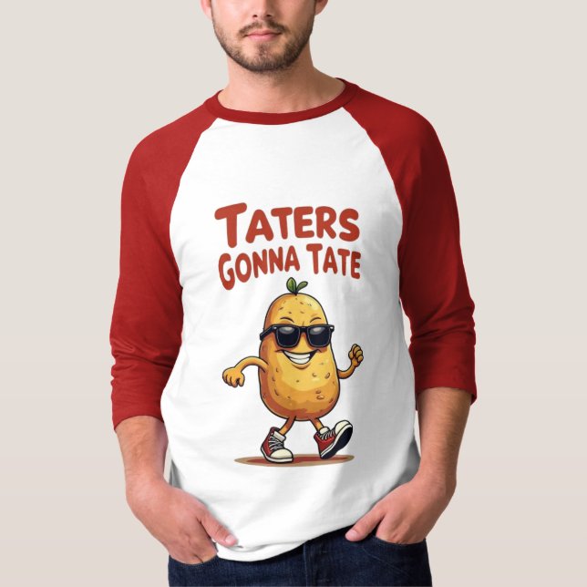 Camiseta Taters se va a comer - Graciosa Actitud De La Papa (Anverso)