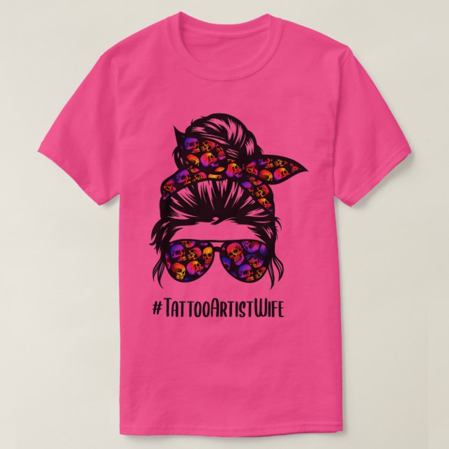 Camiseta Tattoo Artist esposa vida desordenada gafas de pel (Diseño del anverso)
