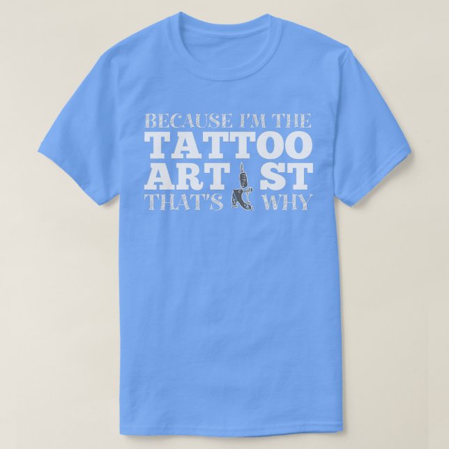 Camiseta Tattoo Artist Funny  (Diseño del anverso)