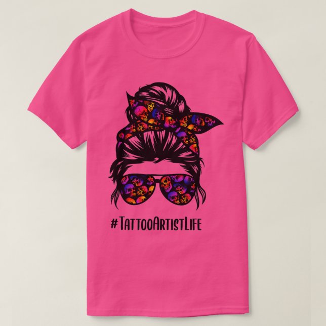 Camiseta Tattoo Artist vida desordenada gafas de pelo de un (Diseño del anverso)