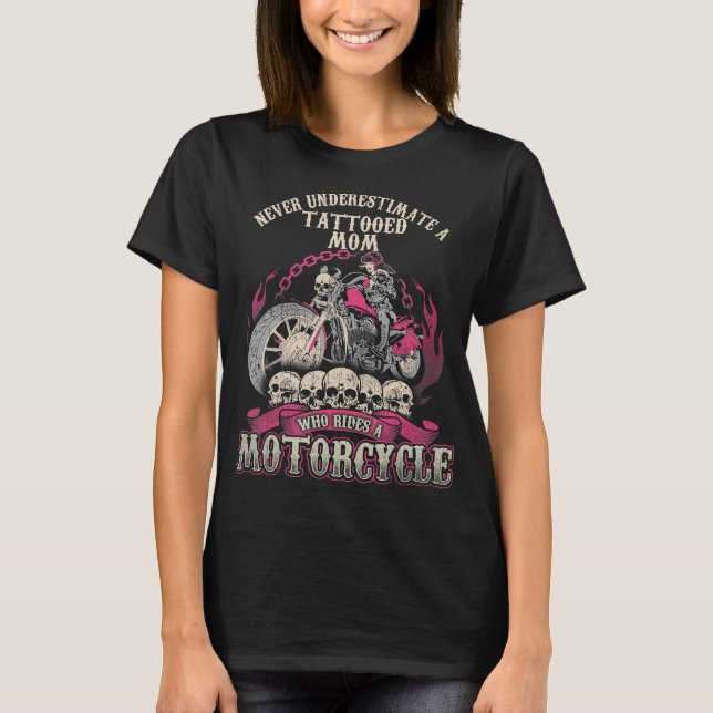 Camiseta Tattoo Mom Biker nunca subestima la motocicleta (Anverso)