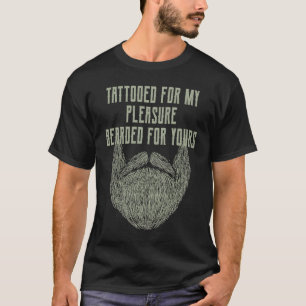 Camiseta Tatuado para mi placer Barbudo para tu barba