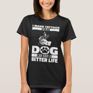 Camiseta Tatuador Perros Tatuajes Tatuador - Artista de Tat