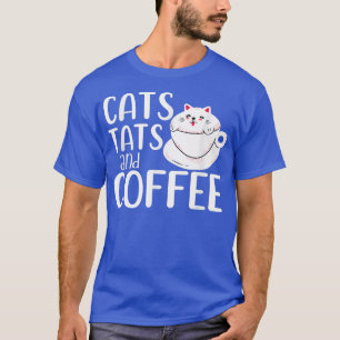 Camiseta Tatuaje De Café Para El Propietario De Gatos Y Caf