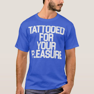Camiseta Tatuaje Para Su Placer