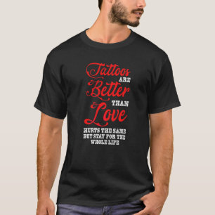 Camiseta Tatuajes Mejor Que El Amor Estudio De Tatuajes Tat
