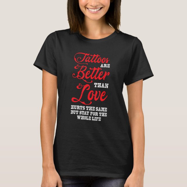 Camiseta Tatuajes mejores que el estudio de Tattoo Love (Anverso)