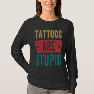 Camiseta Tatuajes Son Tontos Divertido Tatuador Artista De 