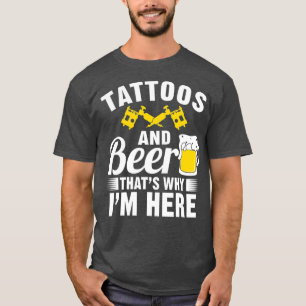 Camiseta Tatuajes y cerveza por eso estoy aquí