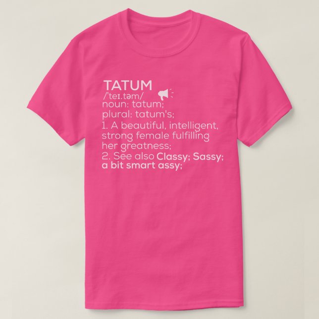 Camiseta Tatum Nombre Tatum Definición Tatum Nombre Femenin (Diseño del anverso)