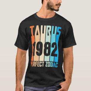 Camiseta Tauro Vintage 1982 Zodiaco Perfecto A Los 40 Años