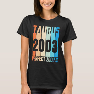 Camiseta Tauro Vintage 2003 Zodiac Perfecto A Los 19 Años