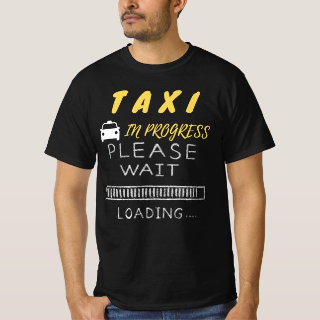 Camiseta Taxi en curso - Por favor espere (Anverso)