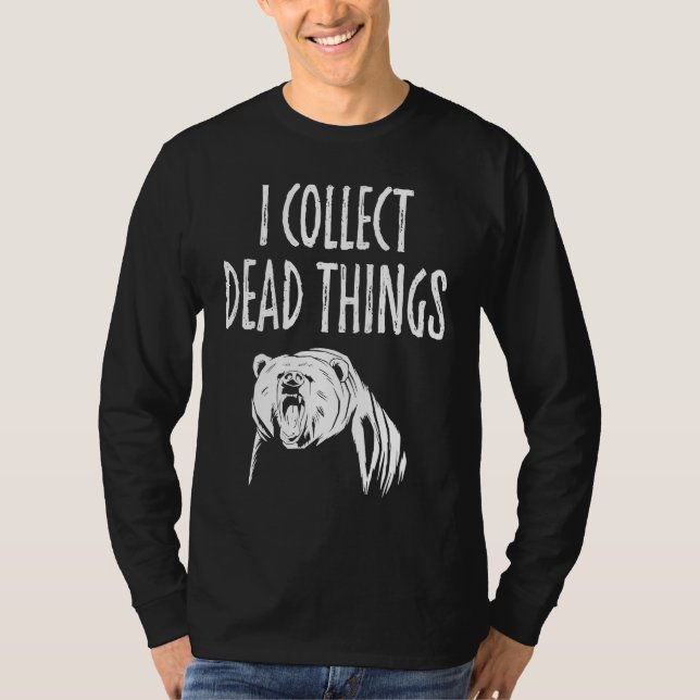 Camiseta Taxidermy Collect Dead Things Taxidermist (Anverso)