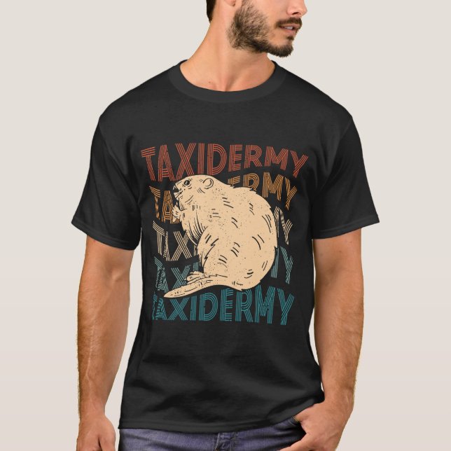 Camiseta Taxidermy Us Taxidermist Retro Beaver (Anverso)