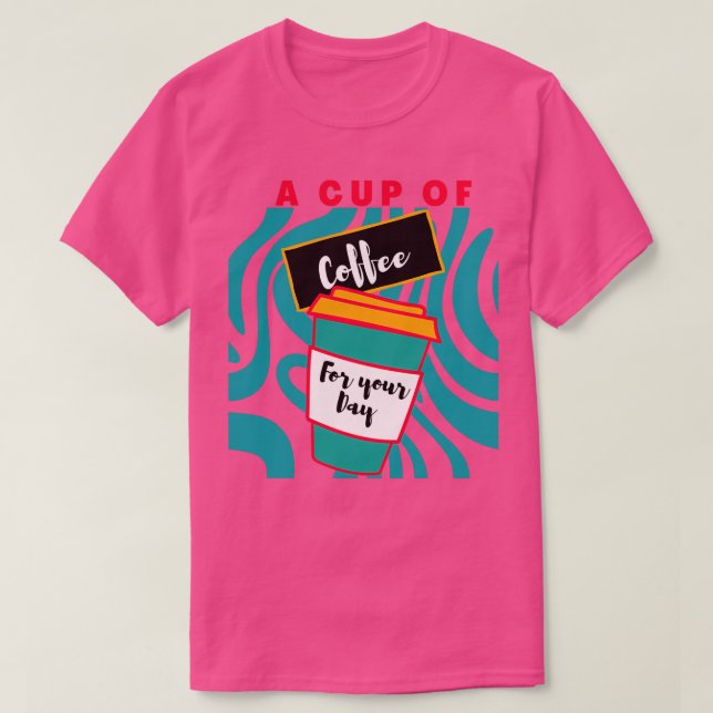 Camiseta taza de café 1 (Diseño del anverso)