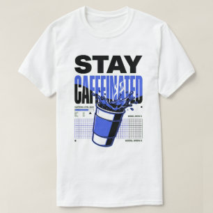 Camiseta Taza de café azul neon punk Stay Caffeinated