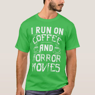 Camiseta Taza De Corro En Café Y Películas De Terror Cine P