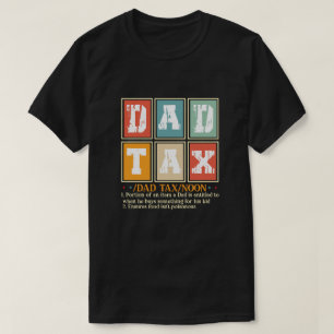 Camiseta Taza divertida del impuesto de papá – Día del Padr