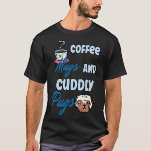 Camiseta Tazas De Café Lindas Y Diseño De Pugs Adorables Cl