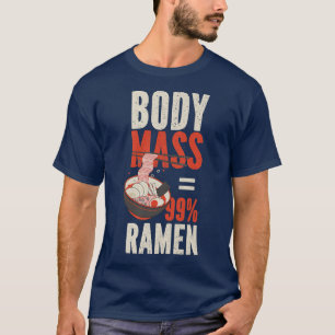 Camiseta Tazón de fideos de Ramen Ama a la masa corporal ja