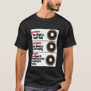 Camiseta Tazón de gato optimista pesimista divertido meme d